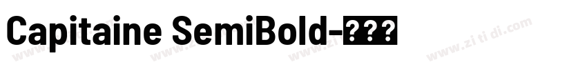 Capitaine SemiBold字体转换 Capitaine SemiBold字体转换